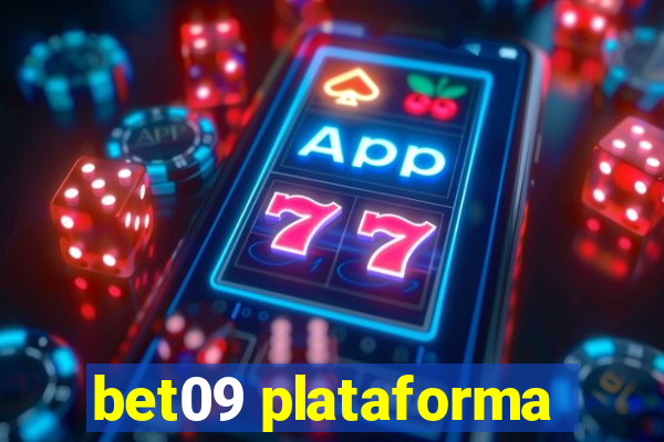 bet09 plataforma